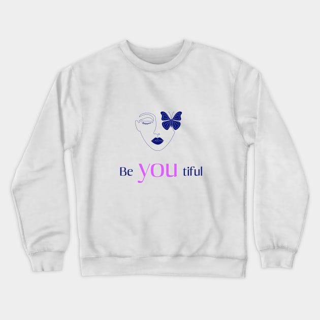 BeYouTiFul, be yourself Crewneck Sweatshirt by TrendsCollection